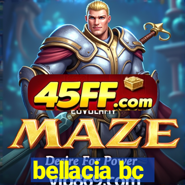 bellacia bc